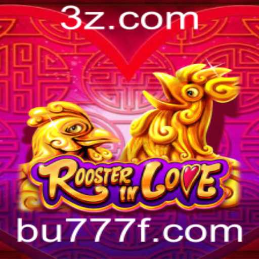Explorando RoosterInLove: O Fascinante Mundo de um Jogo Inovador
